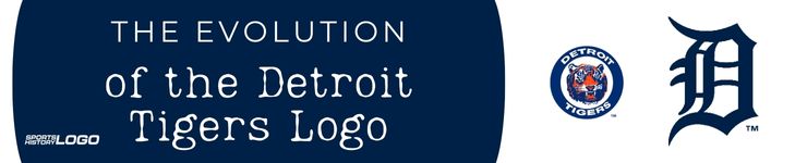 The Evolution of the Detroit Tigers Logo