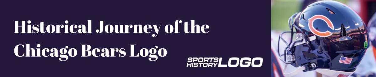 Historical Journey of the Chicago Bears Logo