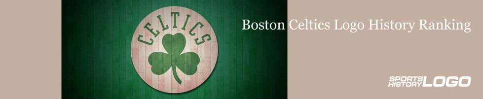 Boston Celtics Logo History Ranking