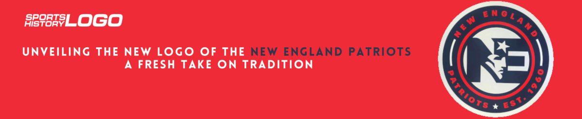 Unveiling the New Logo of the New England Patriots: A Fresh Take on Tradition